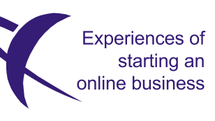 Experiences of starting an online business