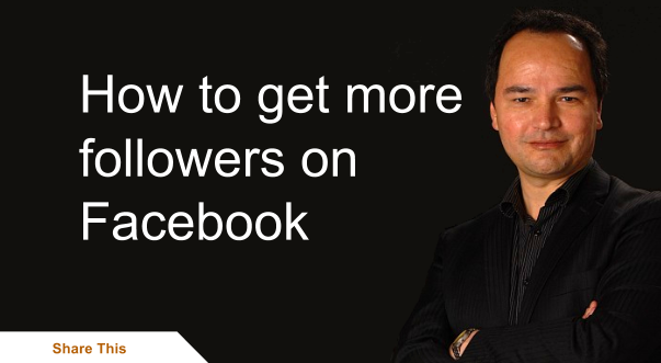 How to get more followers on Facebook